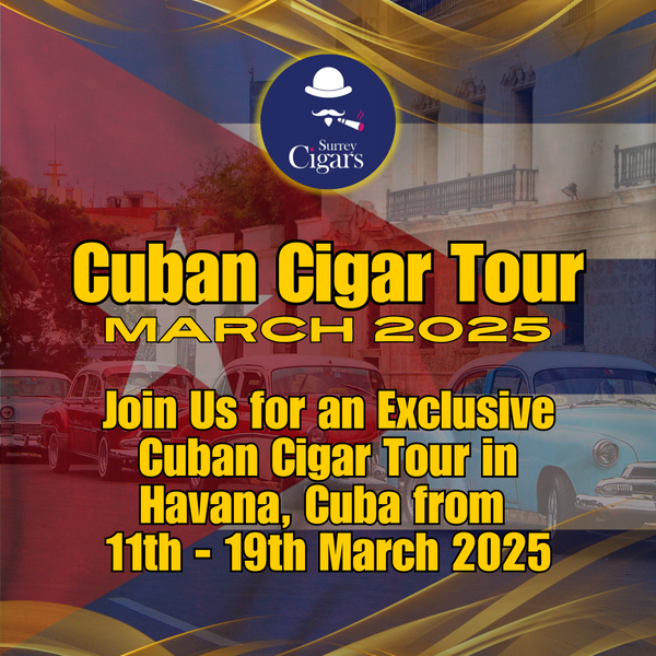 Surrey Cigars Cuban Cigar Tour in Havana - Tuesday 11th to 19th March 2025