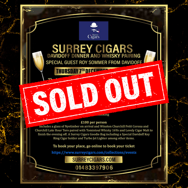 NOW SOLD OUT Surrey Cigars Davidoff Dinner and Whisky Pairing, Thursday 7th December at 7:00pm. Special Guest Roy Sommer From Davidoff